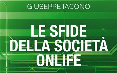 Presentazione del libro “Le sfide della società onlife”