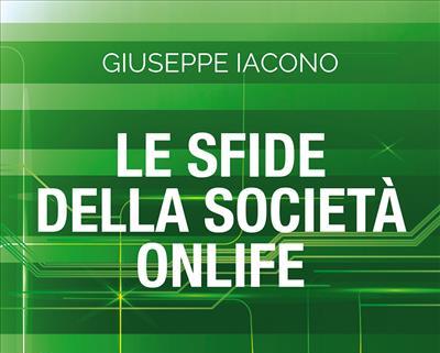 Presentazione del libro “Le sfide della società onlife”