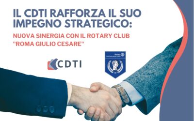 Il CDTI rafforza il suo impegno strategico con nuove sinergie