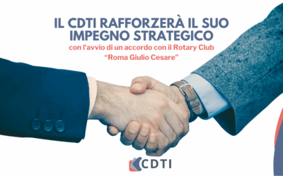 Il CDTI rafforza il suo impegno strategico con nuove sinergie