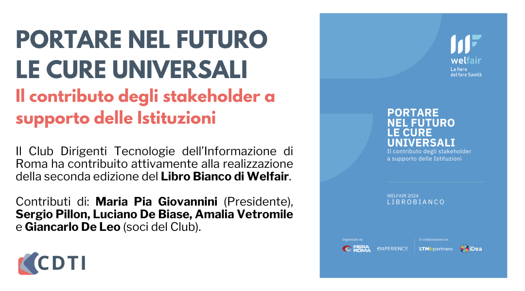 Il CDTI Roma tra i protagonisti di Portare nel futuro le cure universali – Libro Bianco 2024 di Welfair