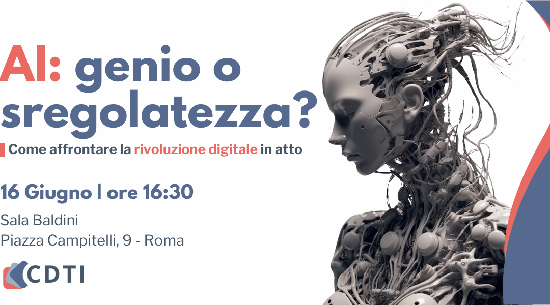“AI: Genio o Sregolatezza?” | 16 Giugno 2025 – Roma