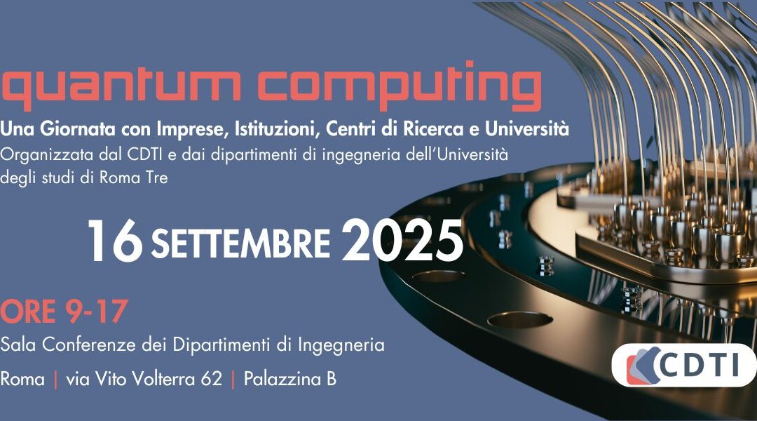 Locandina dell'evento Quantum Computing del CDTI del 16 settembre 2025